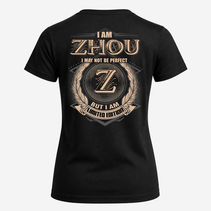 ZHOU 2K-101–Personalized Name Quote Apparel “I Am NAME May Not Be Perfect But I Am Limited Edition”