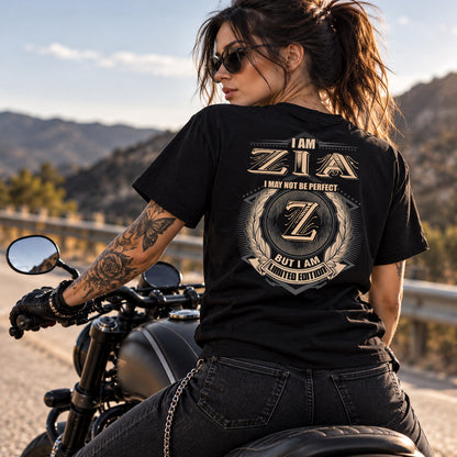 ZIA 2K-101–Personalized Name Quote Apparel “I Am NAME May Not Be Perfect But I Am Limited Edition”