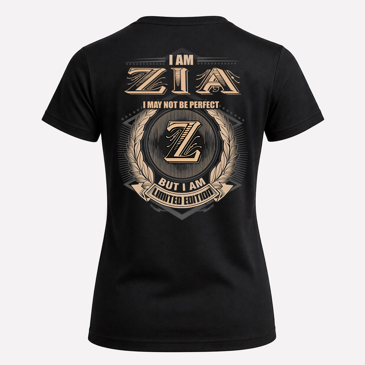 ZIA 2K-101–Personalized Name Quote Apparel “I Am NAME May Not Be Perfect But I Am Limited Edition”