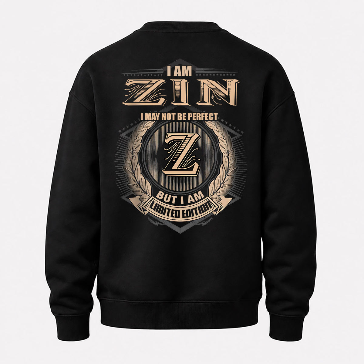 ZIN 2K-101–Personalized Name Quote Apparel “I Am NAME May Not Be Perfect But I Am Limited Edition”
