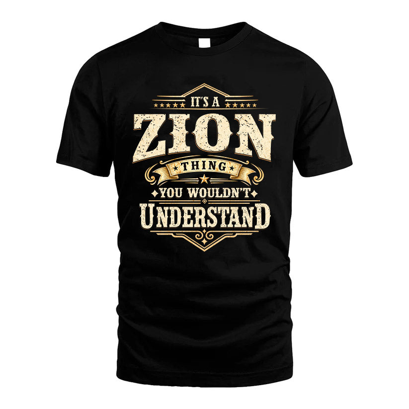 ZION HH-F009–Personalized Name Quote Apparel “It’s an NAME Thing You Wouldn’t Understand”