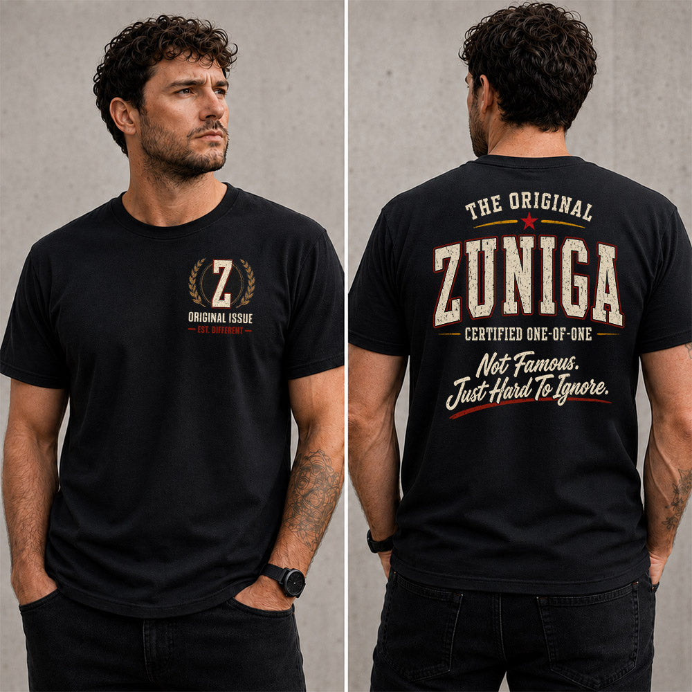 ZUNIGA W65-F6-168 – Personalized Original Issue Apparel “The Original NAME Certified One-of-One"