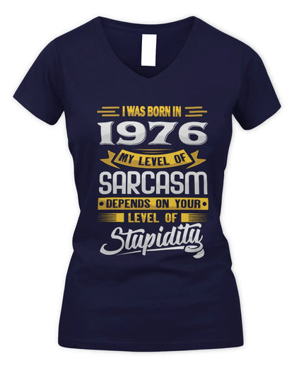 1976 HH88-K2 – Funny Birth Year Sarcasm Quote T-Shirt - Women's V-Neck T-Shirt - Navy