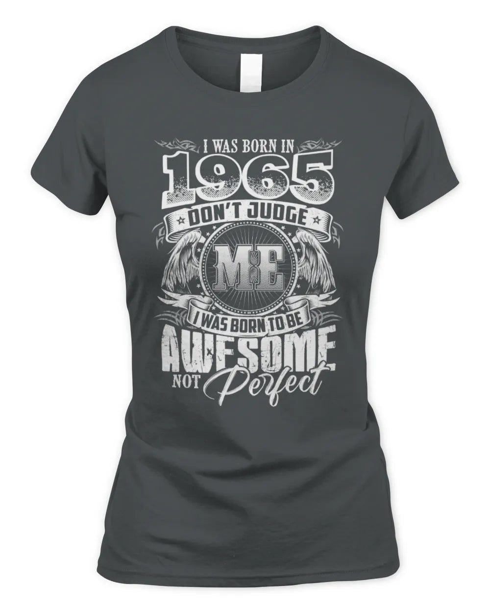 1965 HH89-K2 – Awesome Birth Year Quote T-Shirt - Women's Standard T-Shirt - Charcoal