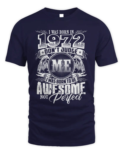 1972 HH89-K2 – Awesome Birth Year Quote T-Shirt - Unisex Standard T-Shirt - Navy