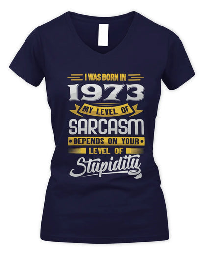 1973 HH88-K2 – Funny Birth Year Sarcasm Quote T-Shirt - Women's V-Neck T-Shirt - Navy