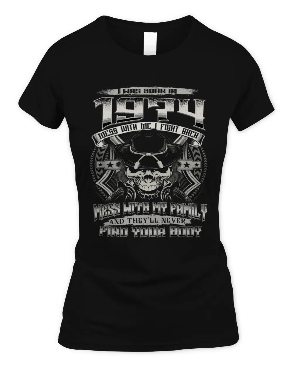 1974 HH89-K2 – T-shirt – Theme: "Birth Year – Family Always Protects" - Women's Standard T-Shirt - Black