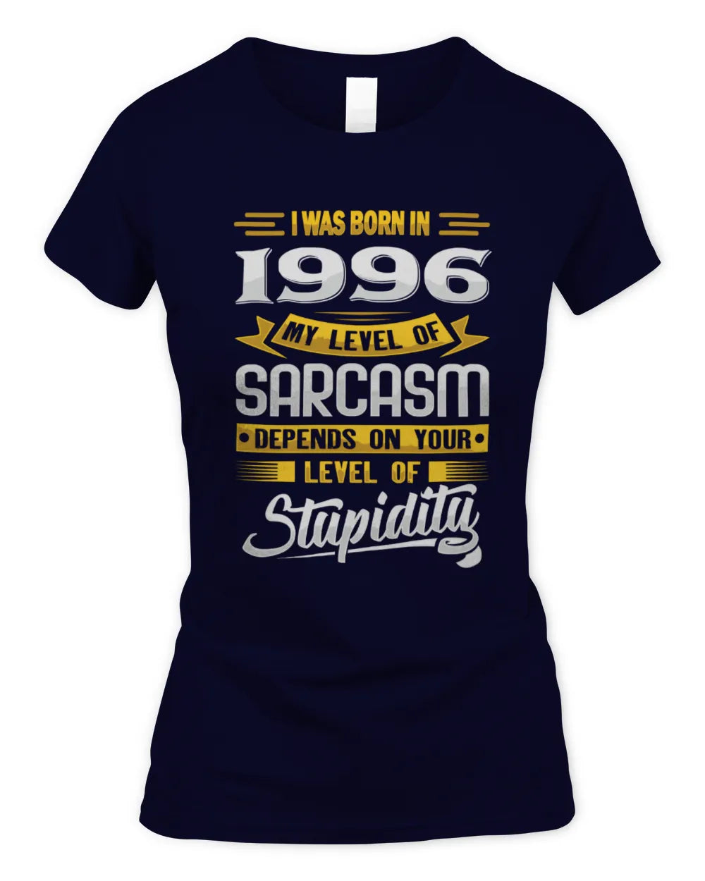 1996 HH88-K2 – Funny Birth Year Sarcasm Quote T-Shirt - Women's Standard T-Shirt - Navy