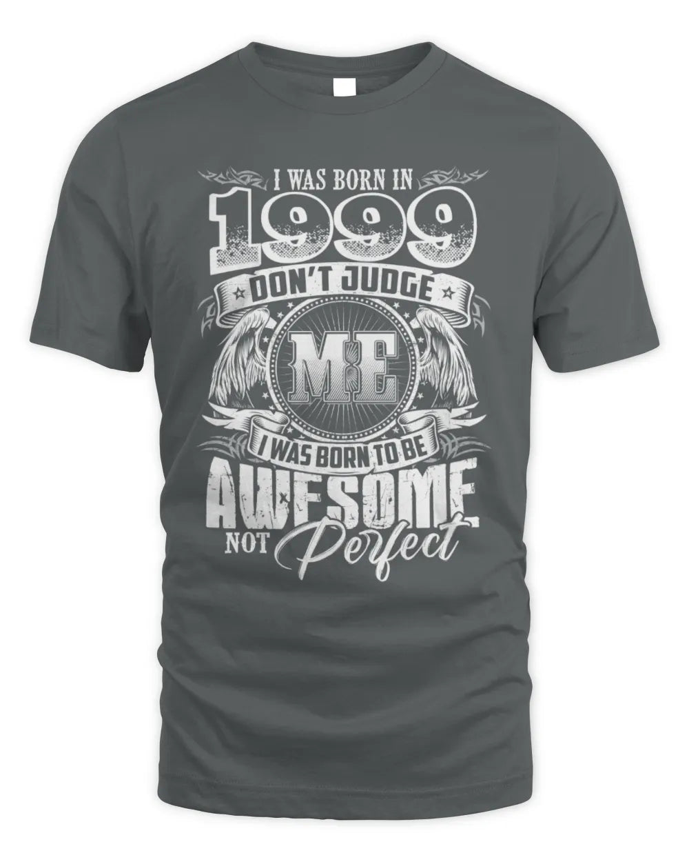 1999 HH89-K2 – Awesome Birth Year Quote T-Shirt - Unisex Standard T-Shirt - Charcoal