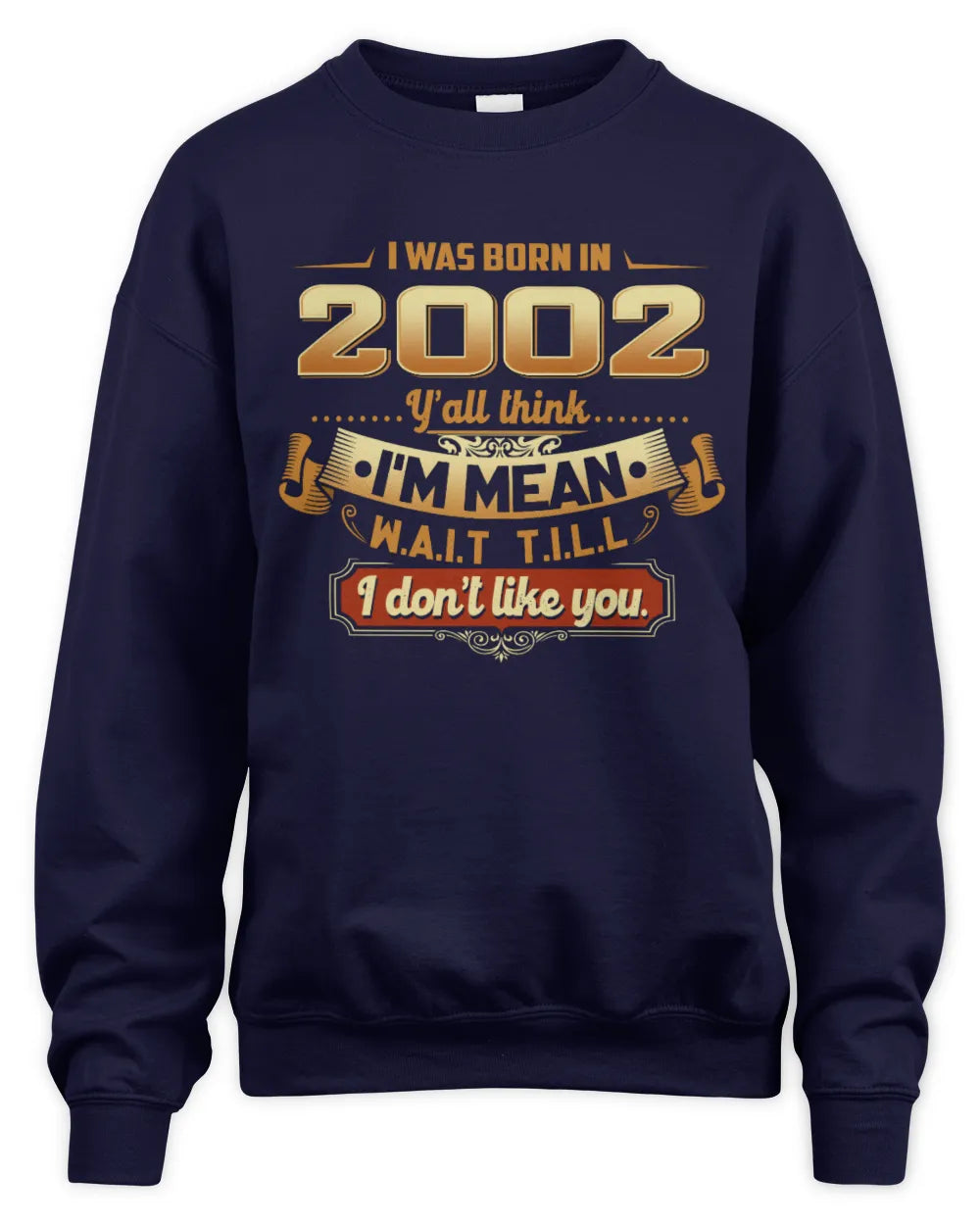 2002 HH89-K2 – Funny Birth Year Attitude Quote T-Shirt - Unisex Sweatshirt - Navy