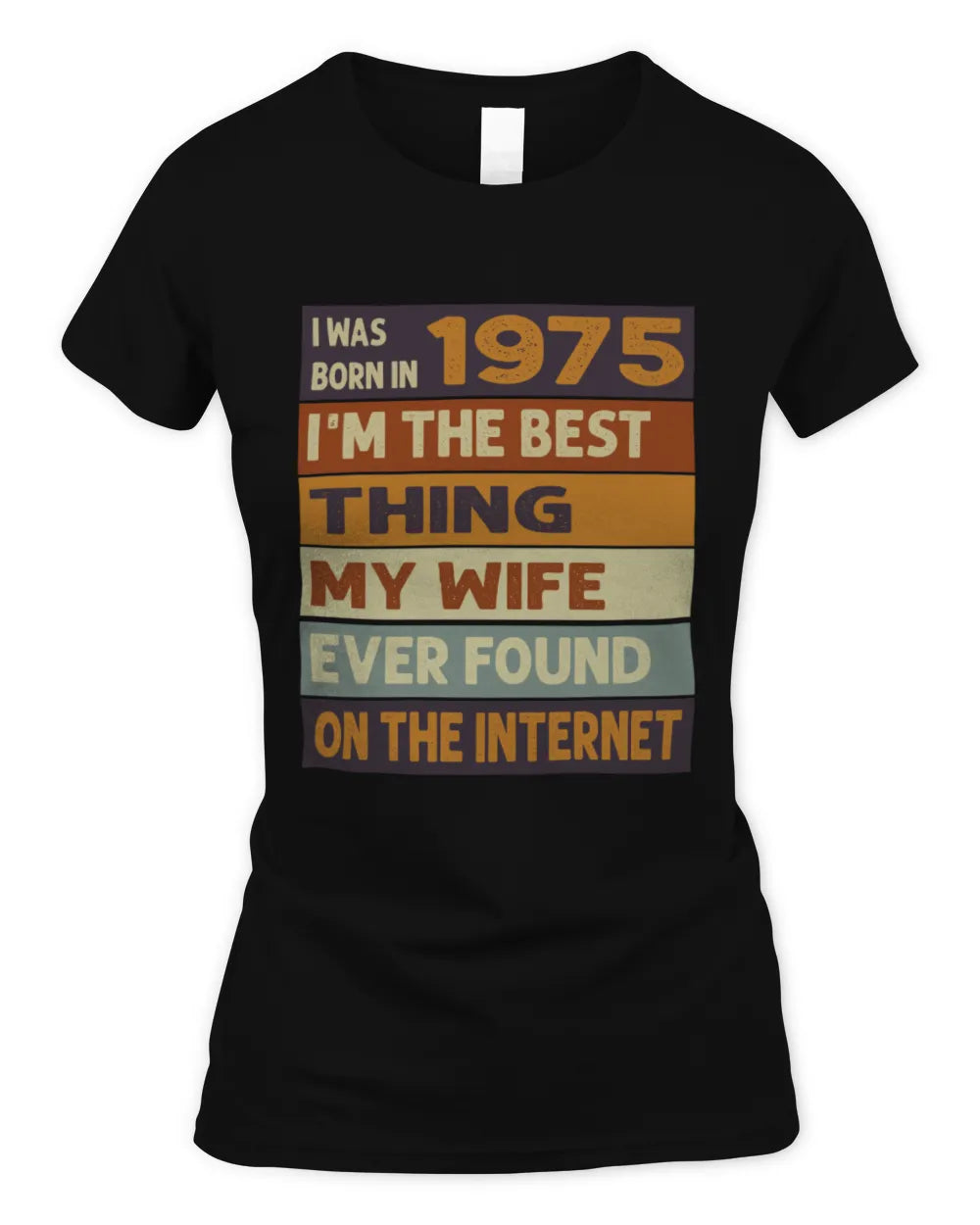 1975 HH89-K2 – Funny Birth Year Wife Quote T-Shirt - Women's Standard T-Shirt - Black