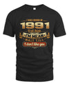 1991 HH89-K2 – Funny Birth Year Attitude Quote T-Shirt