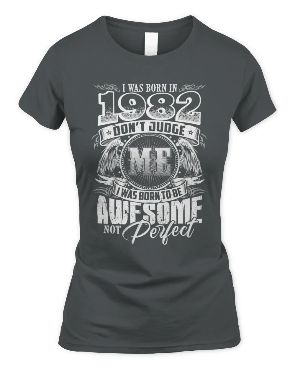 1982 HH89-K2 – Awesome Birth Year Quote T-Shirt - Women's Standard T-Shirt - Charcoal