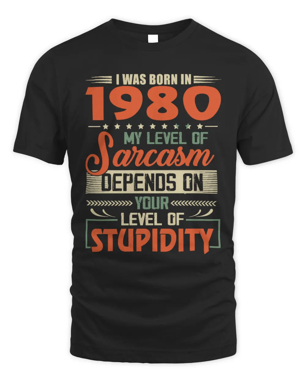 1980 HH89-K2 – Vintage Born to Be Sarcastic T-Shirt - Unisex Standard T-Shirt - Black