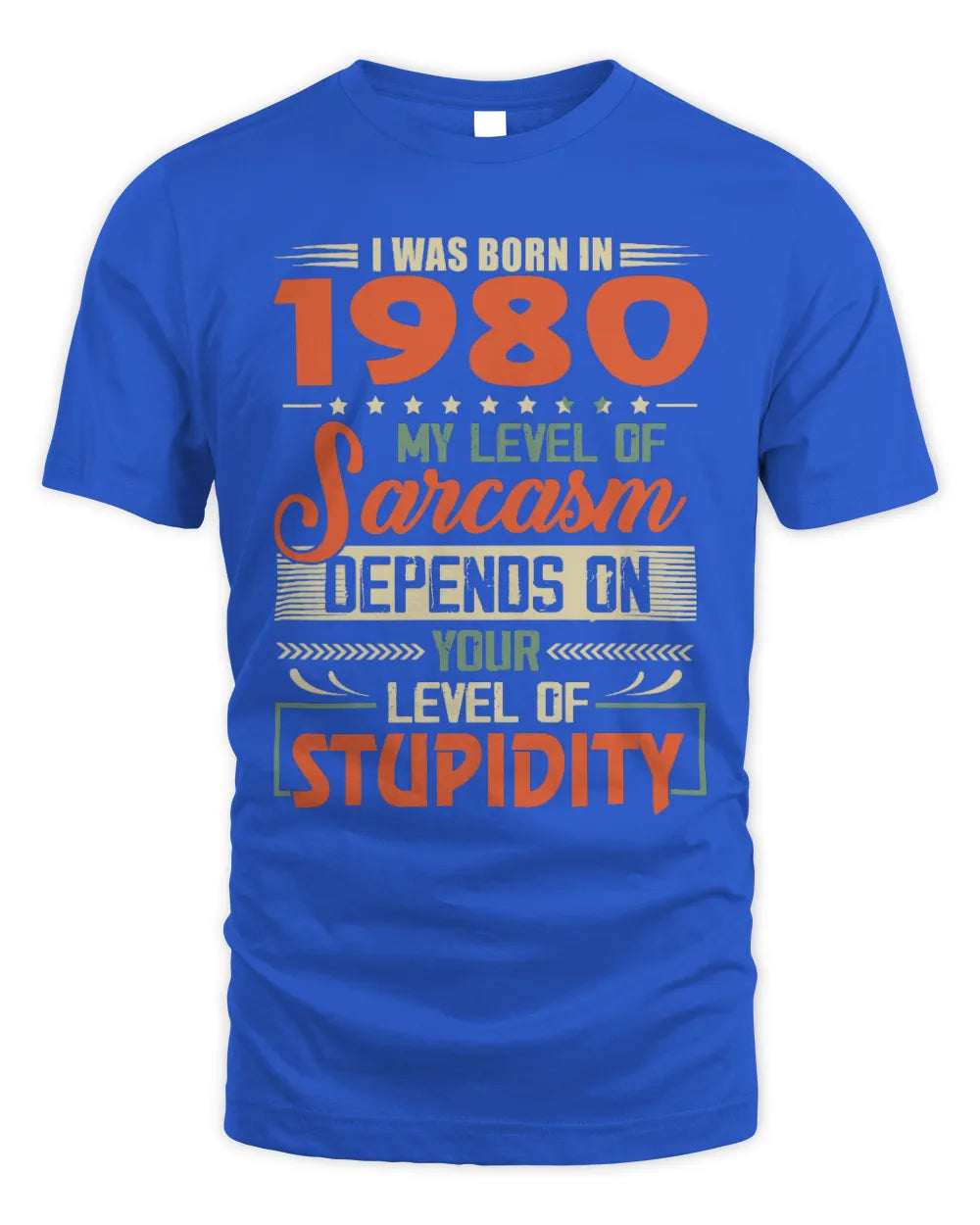 1980 HH89-K2 – Vintage Born to Be Sarcastic T-Shirt - Unisex Standard T-Shirt - Royal