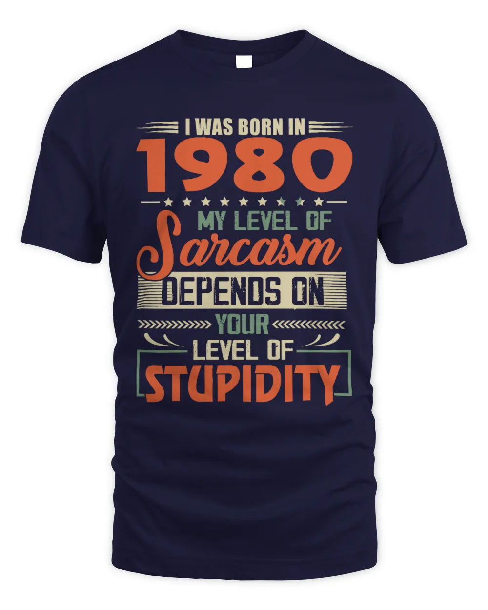 1980 HH89-K2 – Vintage Born to Be Sarcastic T-Shirt - Unisex Standard T-Shirt - Navy