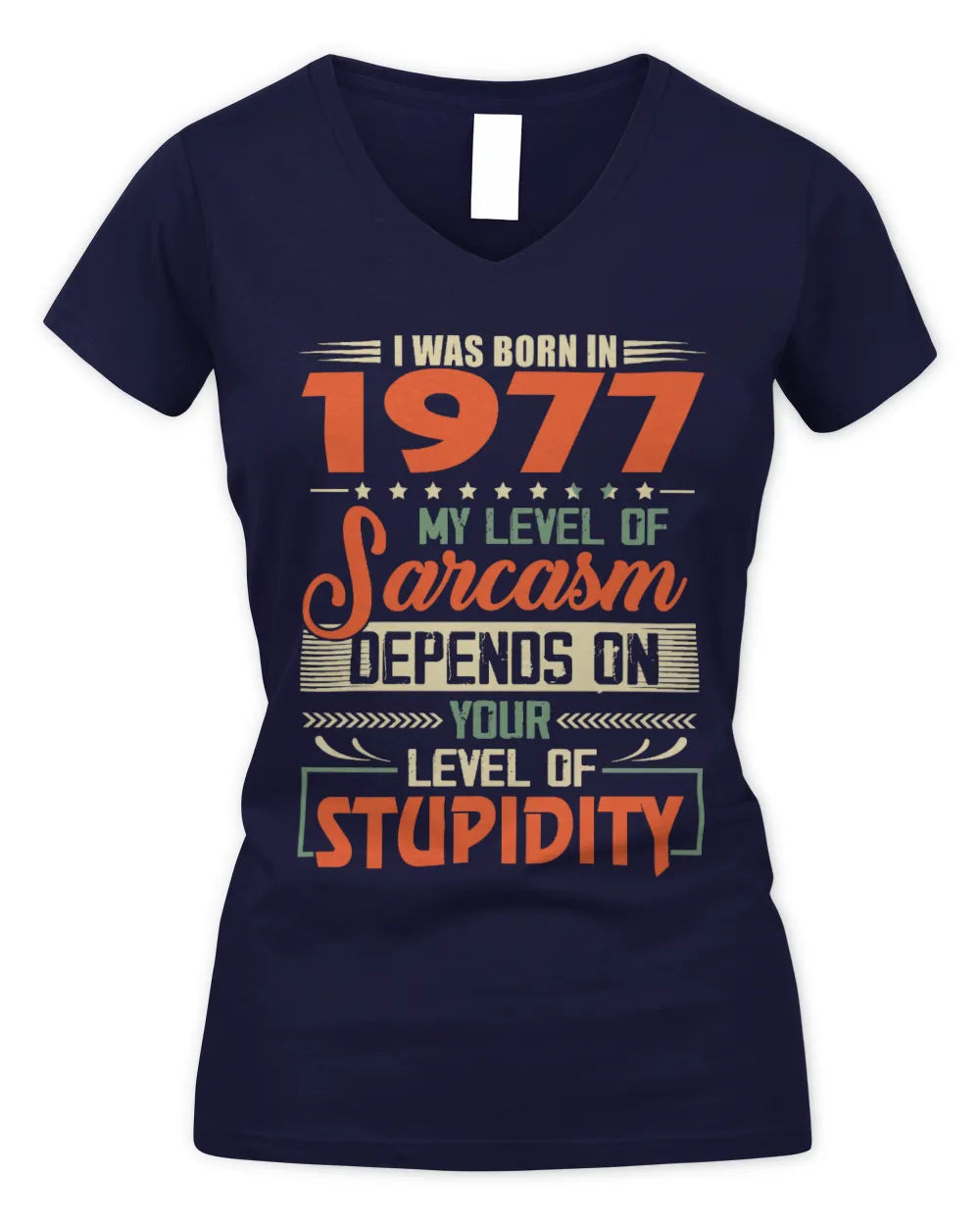 1977 HH89-K2 – Vintage Born to Be Sarcastic T-Shirt - Women's V-Neck T-Shirt - Navy