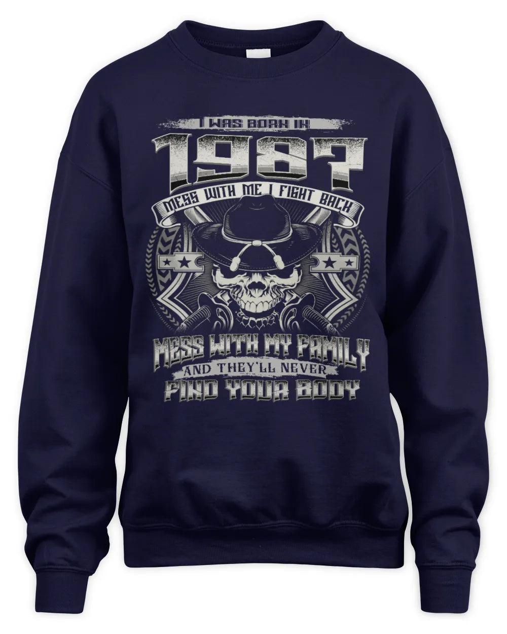 1987 HH89-K2 – T-shirt – Theme: "Birth Year – Family Always Protects" - Unisex Sweatshirt - Navy