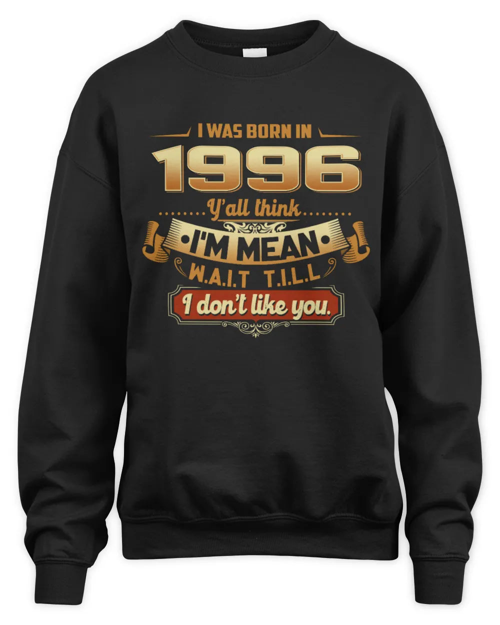 1996 HH89-K2 – Funny Birth Year Attitude Quote T-Shirt - Unisex Sweatshirt - Black