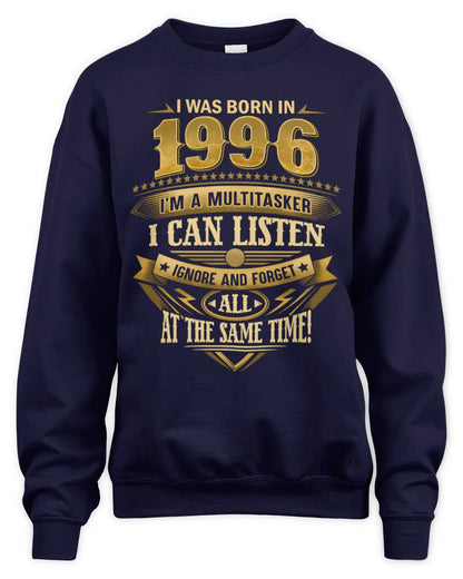 1996 HH89-K2 – Funny Birth Year Multitasker Quote T-Shirt - Unisex Sweatshirt - Navy