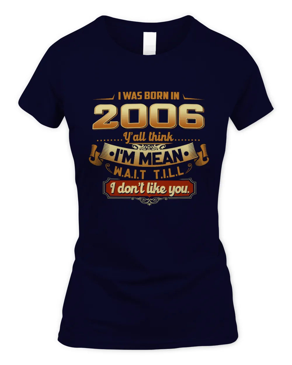 2006 HH89-K2 – Funny Birth Year Attitude Quote T-Shirt - Women's Standard T-Shirt - Navy