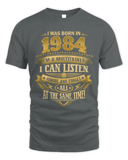 1984 HH89-K2 – Funny Birth Year Multitasker Quote T-Shirt - Unisex Standard T-Shirt - Charcoal