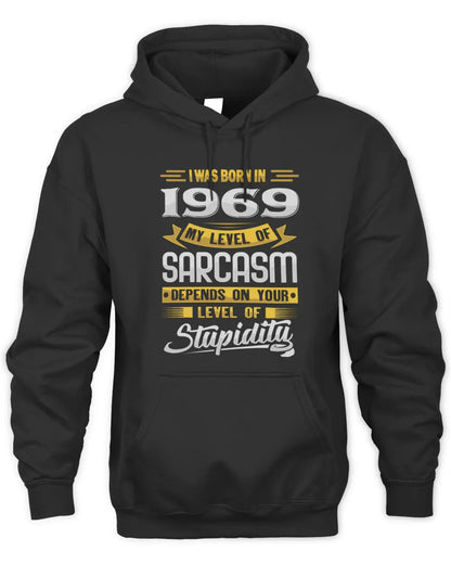 1969 HH88-K2 – Funny Birth Year Sarcasm Quote T-Shirt - Unisex Hoodie - Black