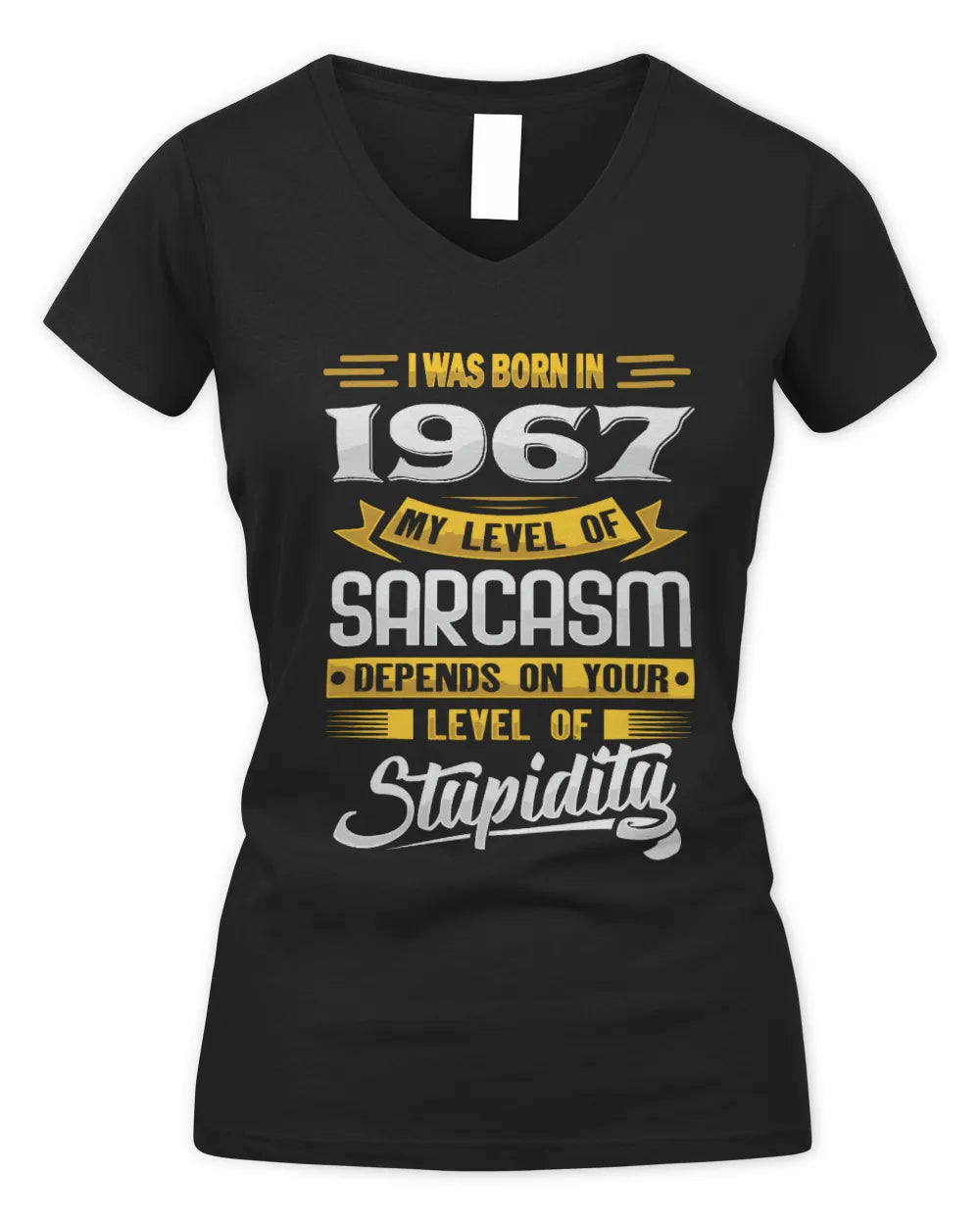 1967 HH88-K2 – Funny Birth Year Sarcasm Quote T-Shirt - Women's V-Neck T-Shirt - Black