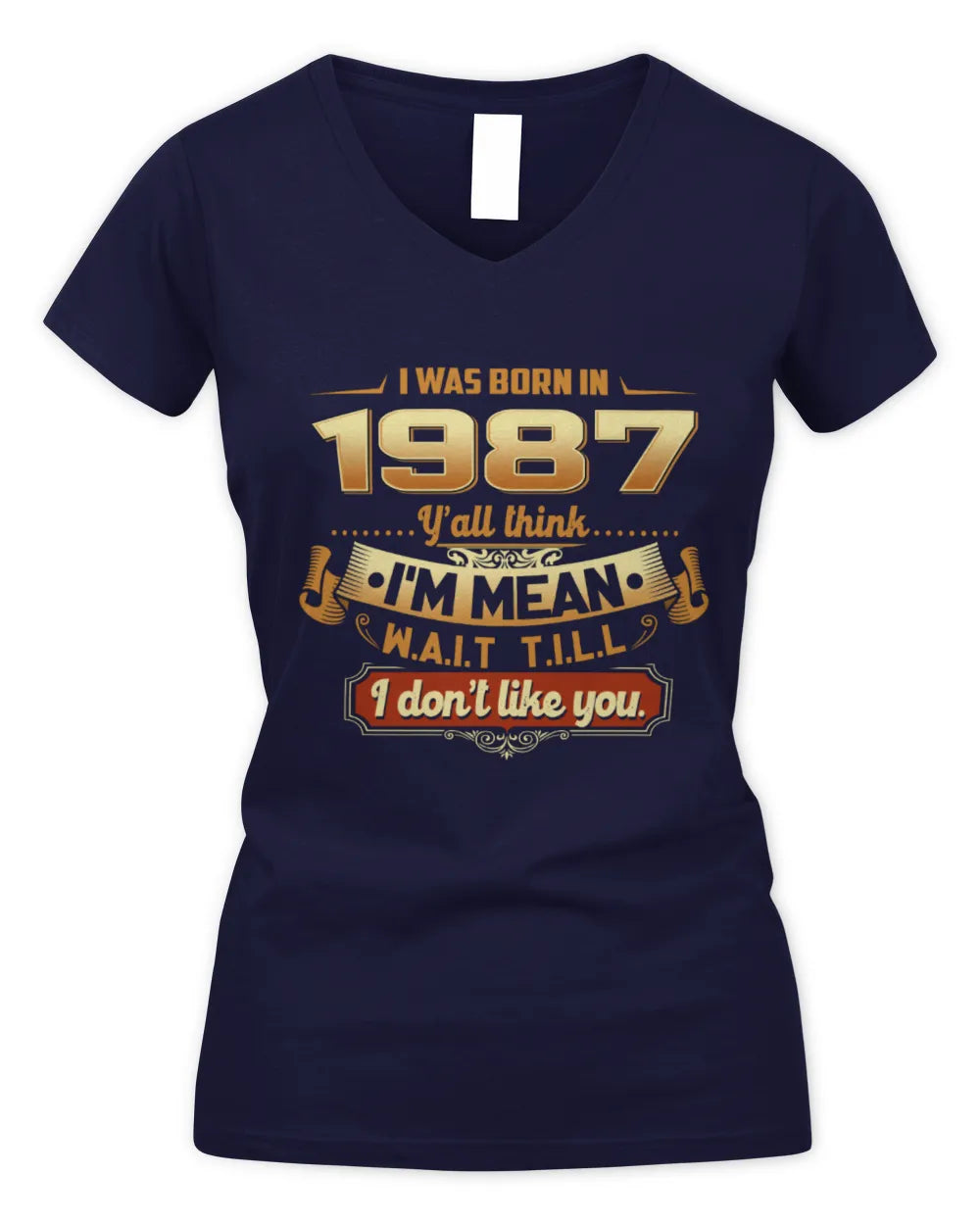 1987 HH89-K2 – Funny Birth Year Attitude Quote T-Shirt - Women's V-Neck T-Shirt - Navy