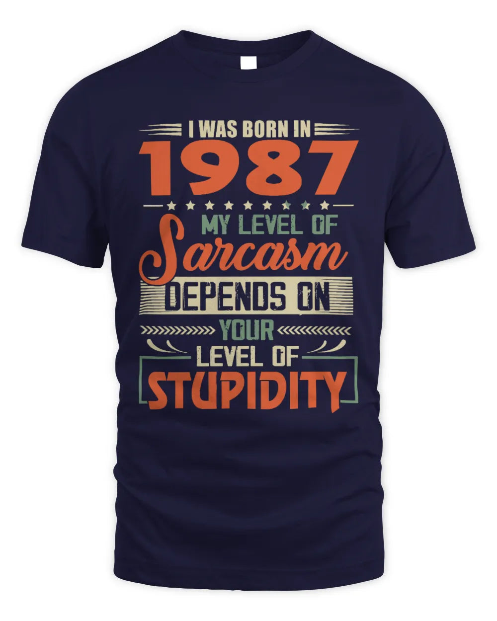1987 HH89-K2 – Vintage Born to Be Sarcastic T-Shirt - Unisex Standard T-Shirt - Navy