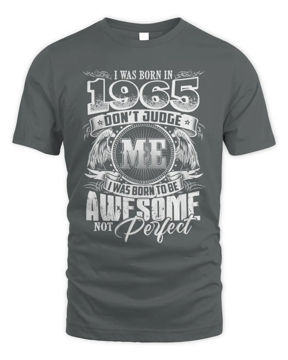 1965 HH89-K2 – Awesome Birth Year Quote T-Shirt - Unisex Standard T-Shirt - Charcoal