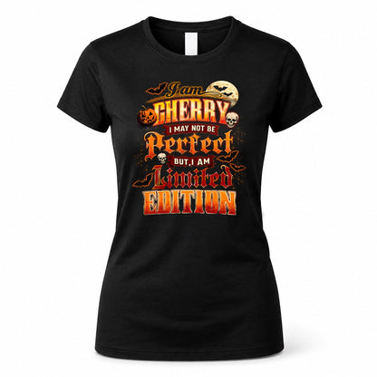 CHERRY HH-F008 – Personalized Name Halloween Shirt – “I May Not Be Perfect, But I Am Limited Edition” Custom Apparel