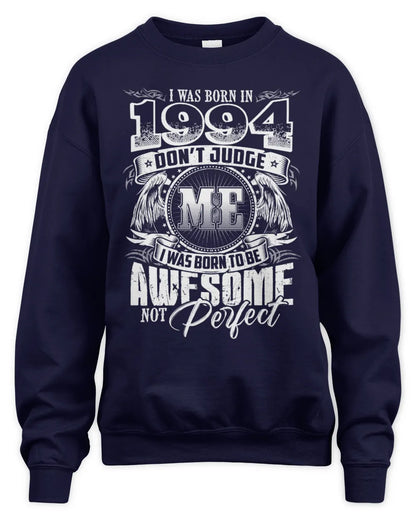 1994 HH89-K2 – Awesome Birth Year Quote T-Shirt - Unisex Sweatshirt - Navy