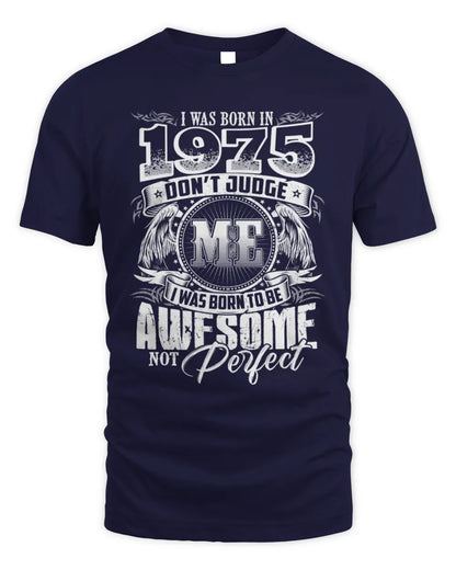 1975 HH89-K2 – Awesome Birth Year Quote T-Shirt - Unisex Standard T-Shirt - Navy