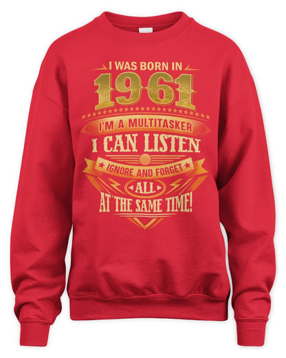 1961 HH89-K2 – Funny Birth Year Multitasker Quote T-Shirt - Unisex Sweatshirt - Red