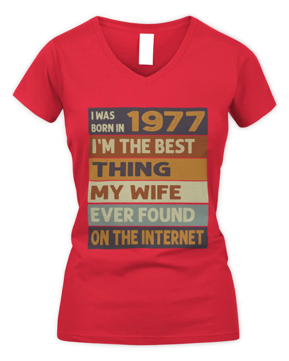 1977 HH89-K2 – Funny Birth Year Wife Quote T-Shirt - Women's V-Neck T-Shirt - Red