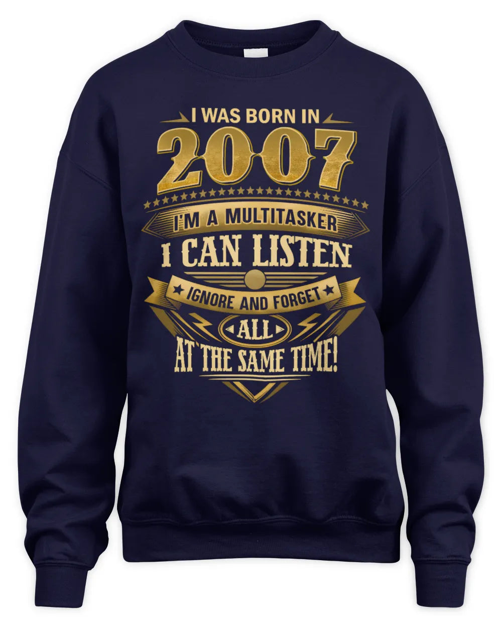 2007 HH89-K2 – Funny Birth Year Multitasker Quote T-Shirt - Unisex Sweatshirt - Navy