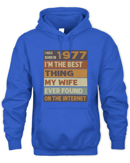 1977 HH89-K2 – Funny Birth Year Wife Quote T-Shirt - Unisex Hoodie - Royal