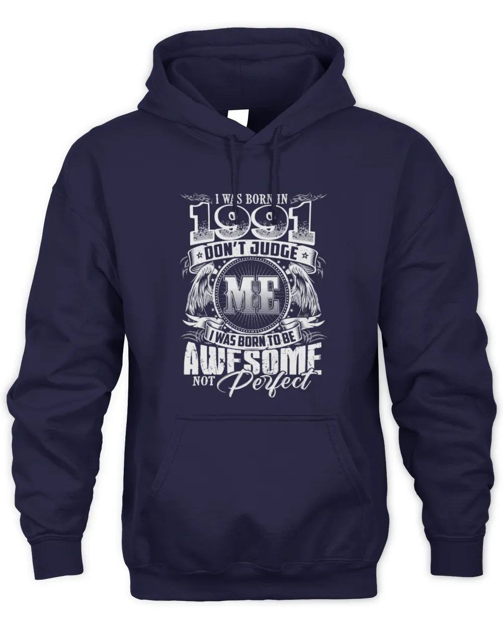 1991 HH89-K2 – Awesome Birth Year Quote T-Shirt - Unisex Hoodie - Navy