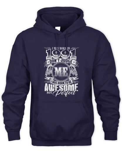 1991 HH89-K2 – Awesome Birth Year Quote T-Shirt - Unisex Hoodie - Navy