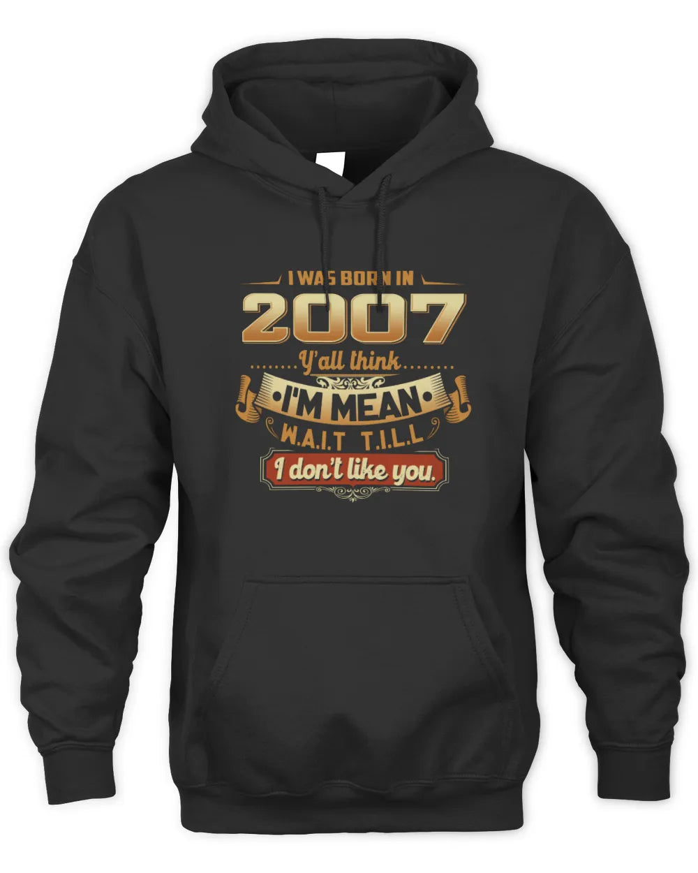 2007 HH89-K2 – Funny Birth Year Attitude Quote T-Shirt - Unisex Hoodie - Black