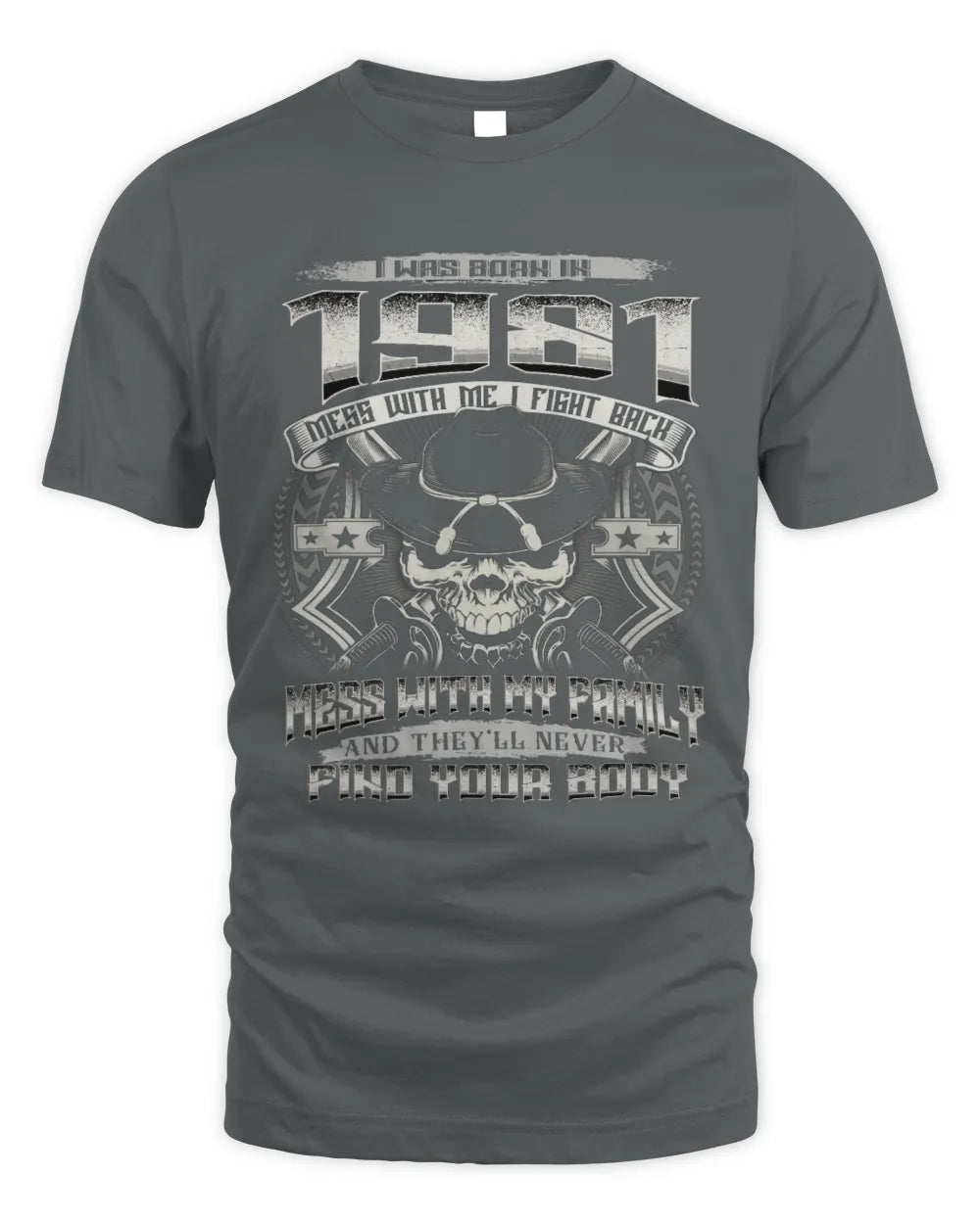 1981 HH89-K2 – T-shirt – Theme: "Birth Year – Family Always Protects" - Unisex Standard T-Shirt - Charcoal