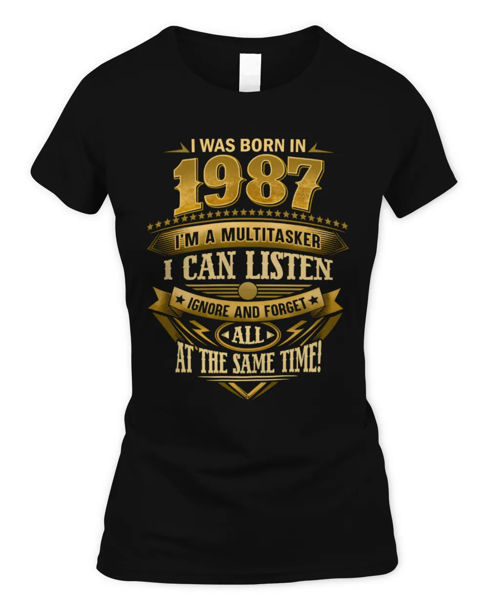 1987 HH89-K2 – Funny Birth Year Multitasker Quote T-Shirt - Women's Standard T-Shirt - Black