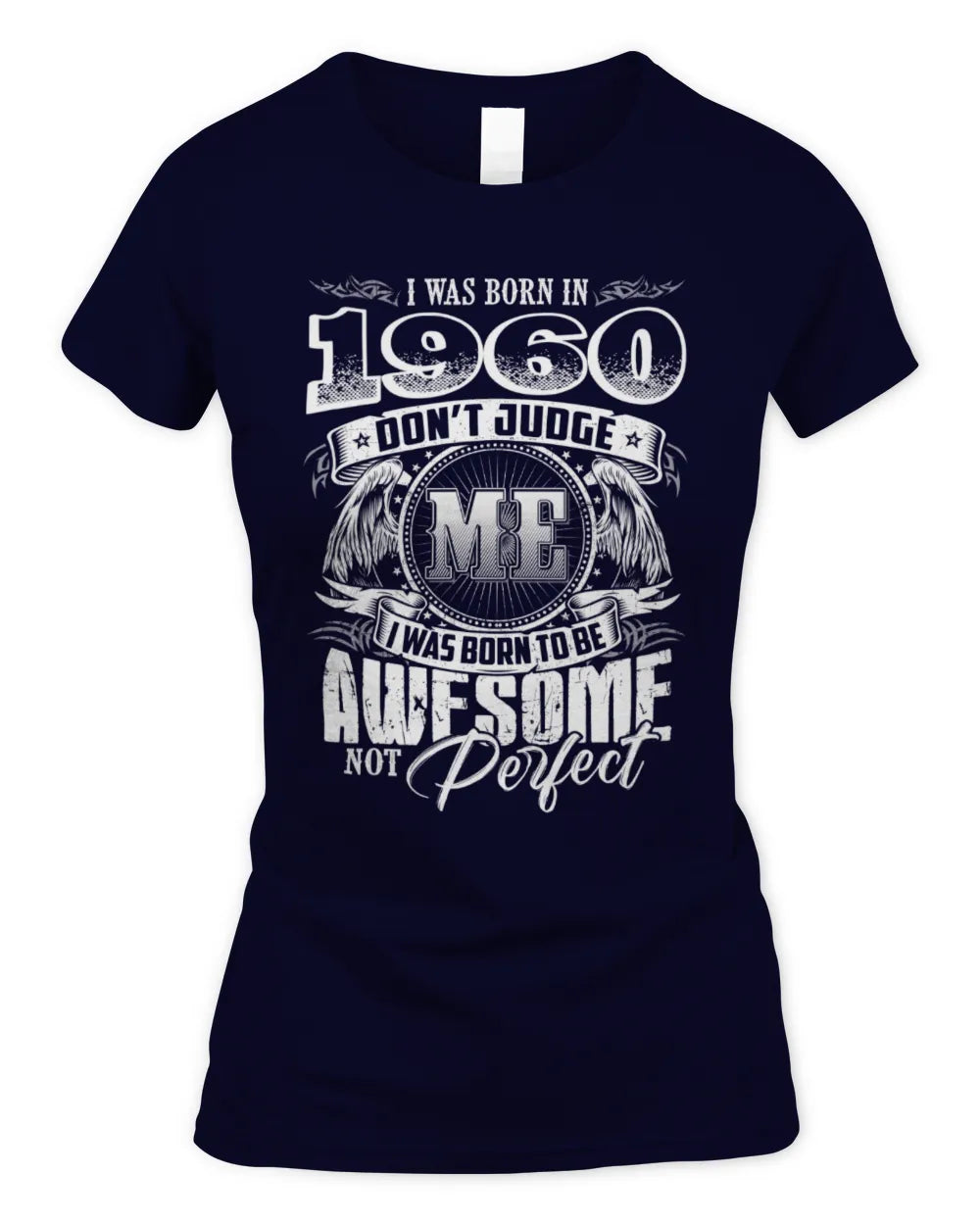 1960 HH89-K2 – Awesome Birth Year Quote T-Shirt - Women's Standard T-Shirt - Navy