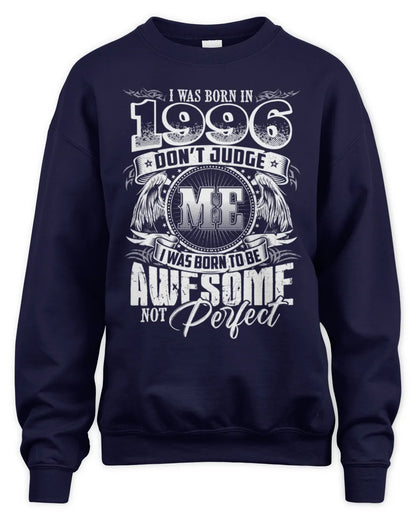 1996 HH89-K2 – Awesome Birth Year Quote T-Shirt - Unisex Sweatshirt - Navy