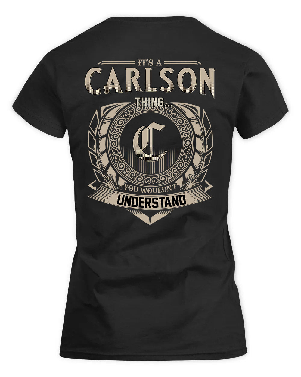CARLSON HH88-K2–Personalized Name Quote Apparel “It’s a/an NAME Thing You Wouldn’t Understand”