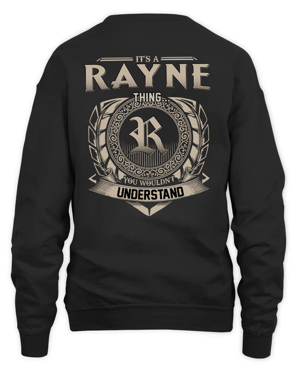RAYNE HH88-K2–Personalized Name Quote Apparel “It’s a/an NAME Thing You Wouldn’t Understand”