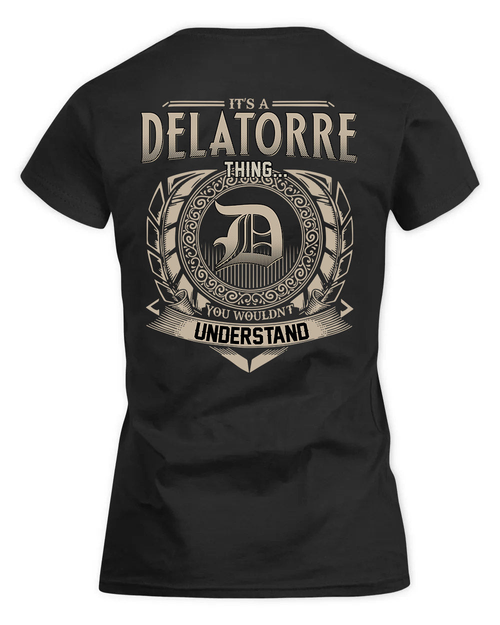 DELATORRE HH88-K2–Personalized Name Quote Apparel “It’s a/an NAME Thing You Wouldn’t Understand”