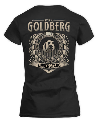 GOLDBERG HH88-K2–Personalized Name Quote Apparel “It’s a/an NAME Thing You Wouldn’t Understand”