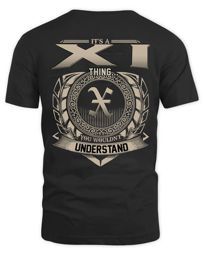 XI HH88-K2–Personalized Name Quote Apparel “It’s a/an NAME Thing You Wouldn’t Understand”